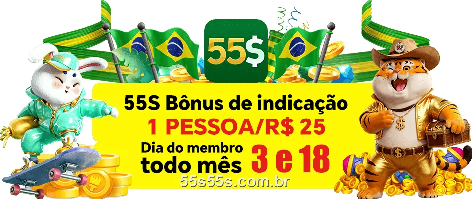 Banner oficial do 55S: bônus de indicação de R$25 por pessoa e Dia do Membro 3 e 18